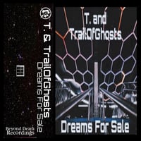 Image 2 of T & TRAILOFGHOSTS - “Dreams for Sale” cassette 