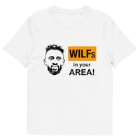 Image 1 of WILFs in your AREA Tee