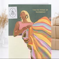 You’re Made of Rainbows – Greeting Card