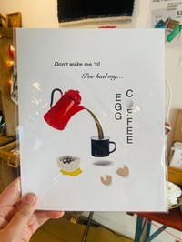 Image 2 of “Egg Coffee” print