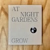 Paul Guilmoth - At Night Gardens Grow