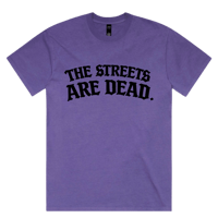 Image 1 of The Streets Are Dead. [PRL/BLK]