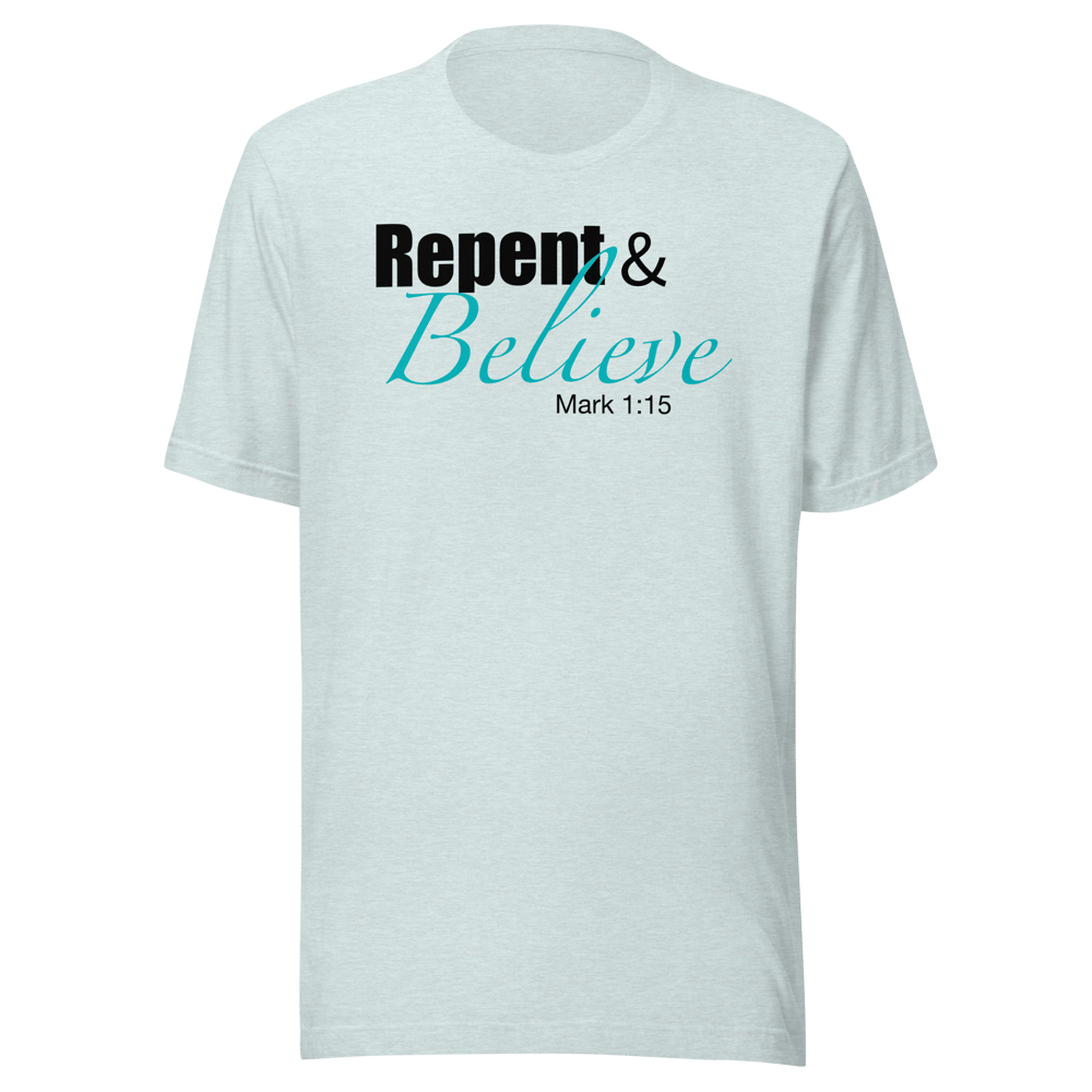 Image of “Repent & Believe” Unisex t-shirt (light)