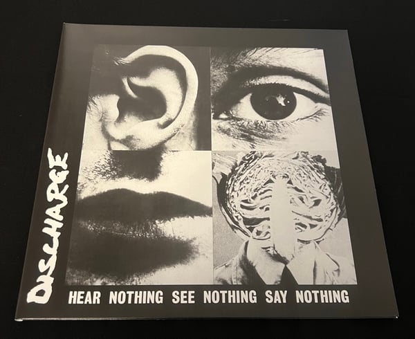 Image of Discharge- Hear Nothing See Nothing Say Nothing 