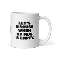 Image 4 of LET'S DISCUSS... Mug