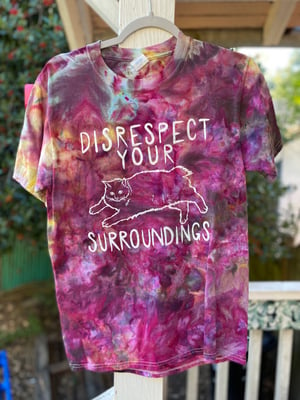 Image of SMALL Disrespect Your Surroundings Tie Dye Shirt 7