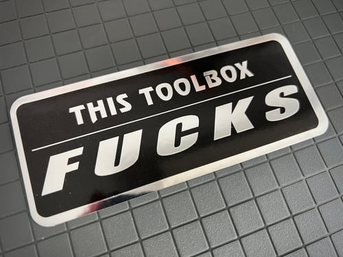 Image of This Toolbox FUCKS