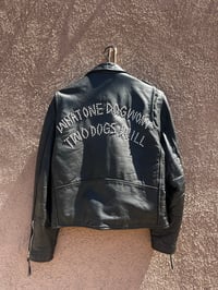 Image 4 of What one dog won’t two dogs will leather jacket 
