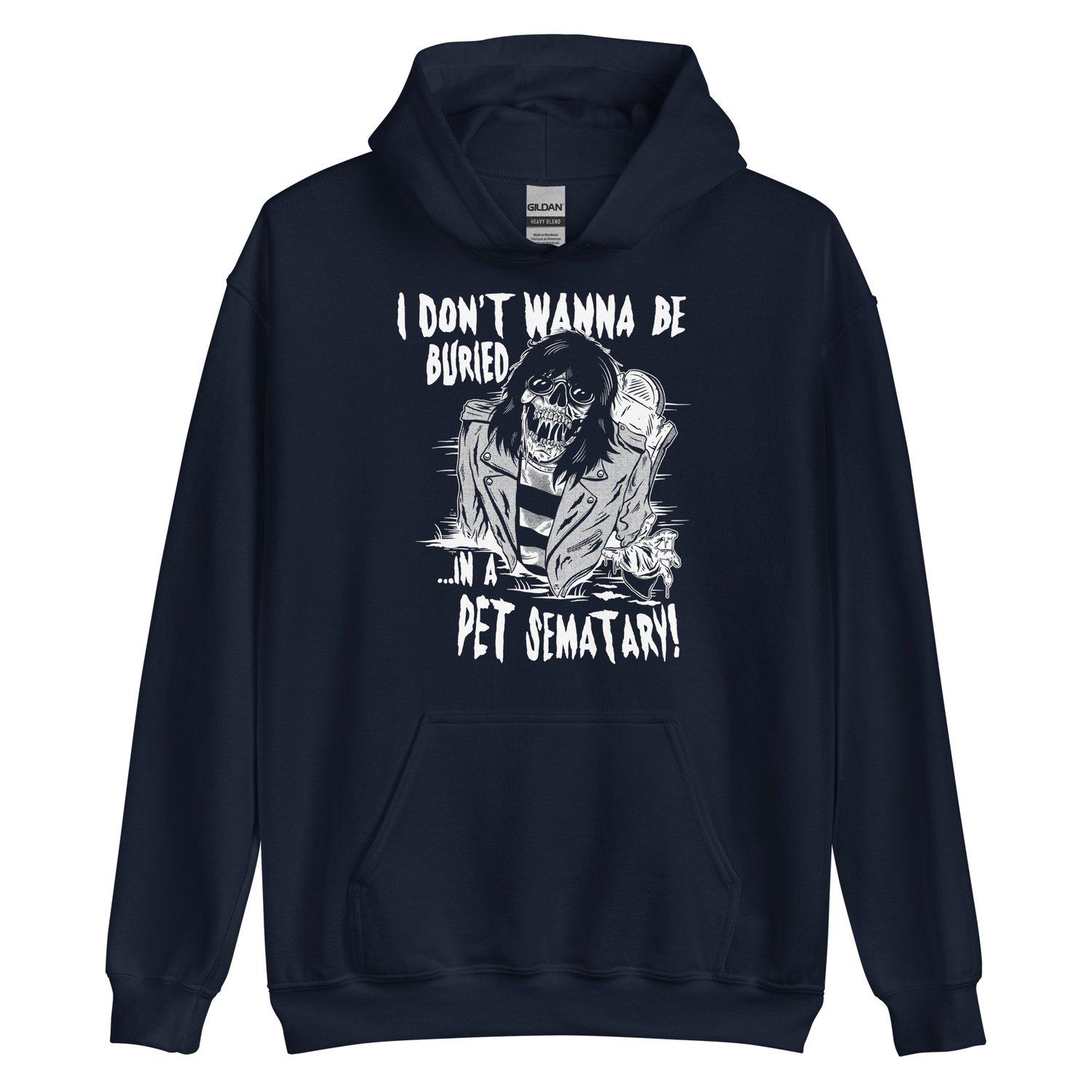 Image of I Don't Wanna Be Buried... hoodie