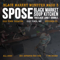 Image 1 of Black Market Monster Mash 3 w/SPOSE GA ticket 