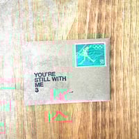 Image 1 of You’re Still With Me #3