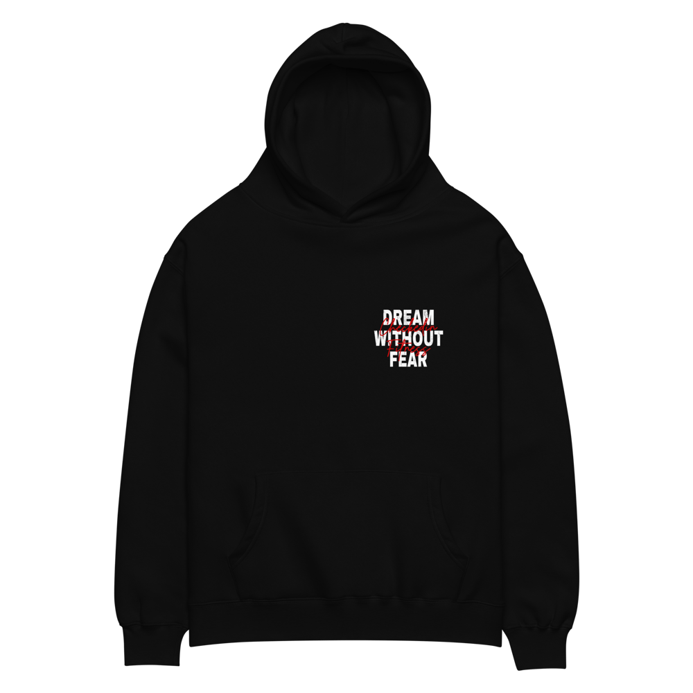 Image of "DREAM WITHOUT FEAR" Oversized Hoodie 