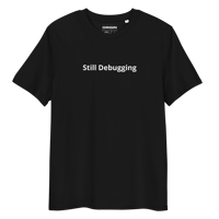 Image 3 of Still Debugging Tee