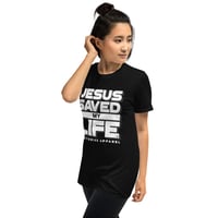 Image 3 of Jesus Saved My Life Women's Tee
