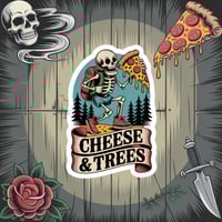 Image 2 of Cheese & Trees Vinyl Sticker