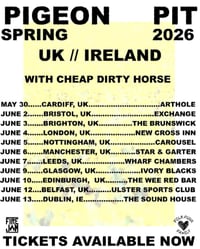 30.05 Pigeon Pit ~ Cheap Dirty Horse