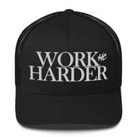 Image 3 of Work Harder Embroidered Trucker Cap with mesh back