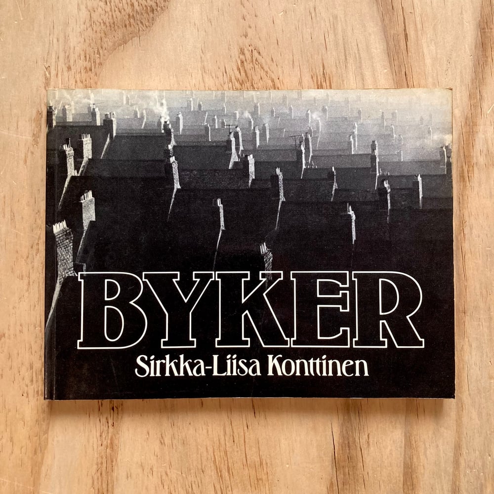 Sirkka-Liisa Konttinen - Byker 