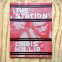 Image 1 of Chris Killip - The Station (HB)
