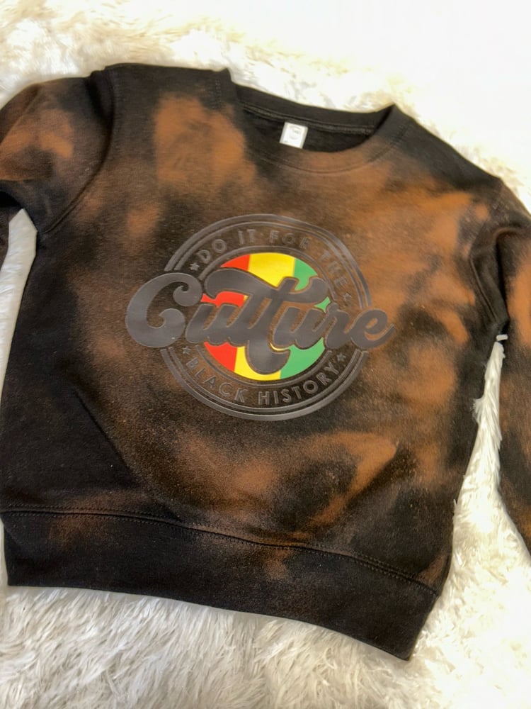 Image of Do it for the culture Dyed 