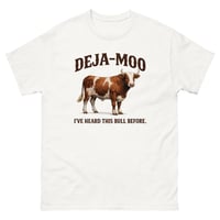 Image 3 of Deja Moo Funny Cow T-Shirt I’ve Heard This Bull Before Humor