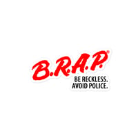 Image 1 of B.R.A.P Be Reckless. Avoid Police Decal 
