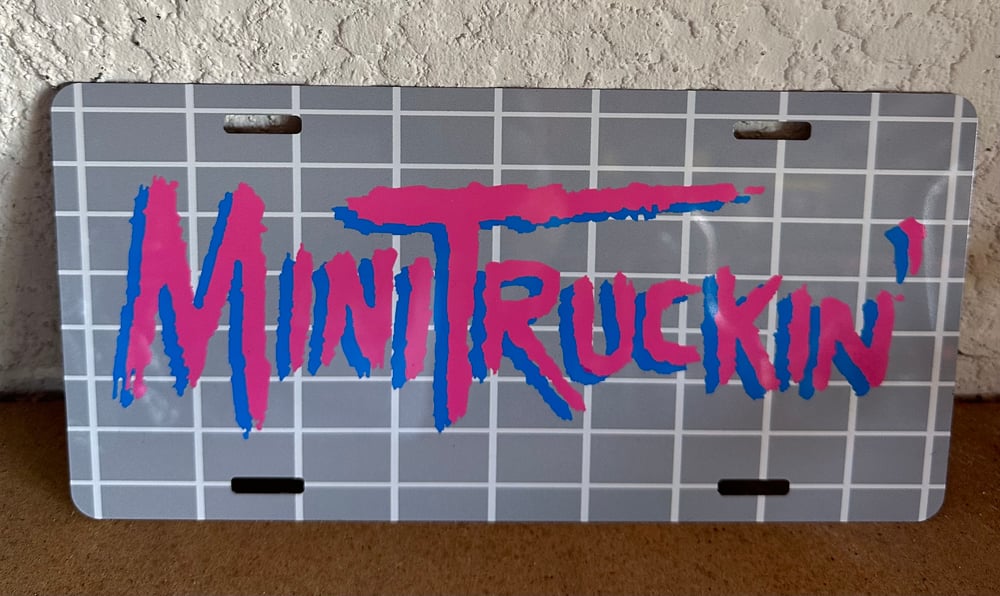 Image of MiniTruckin’ License plates 