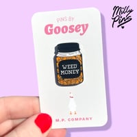 Image 1 of “Weed Money” Coin Jar Enamel Pin