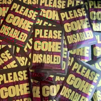 Image 1 of Please Don’t Do Coke in the Disabled Bathroom | Foil Sticker