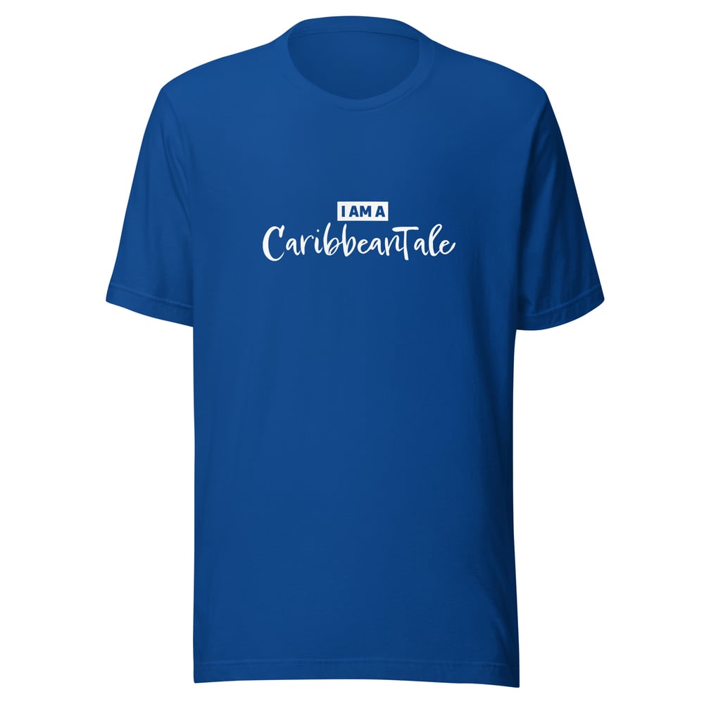 I AM A CARIBBEANTALE Unisex t-shirt