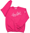 "Hey Girl," Hoodie/Crewneck