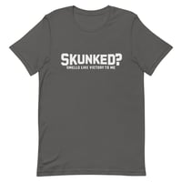 Image 2 of Skunked? Smells Like Victory to Me<br>Unisex T-shirt