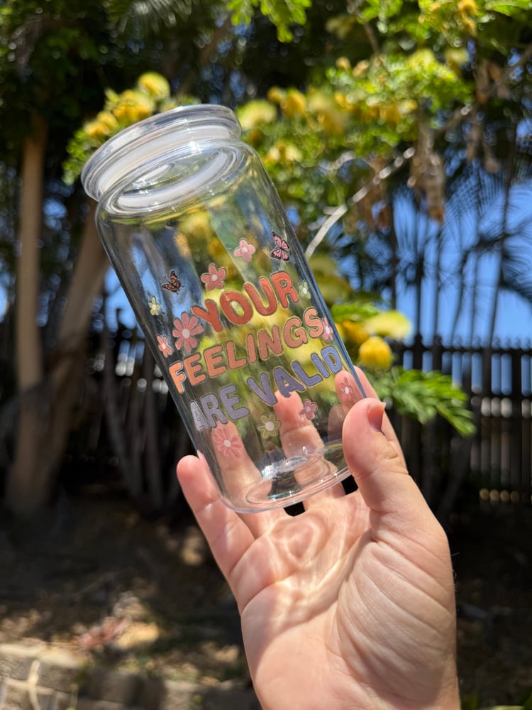 Image of Your feelings are valid 