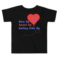 Image 2 of Toddler T : Rise Up, Spark Up, Smiley Side Up