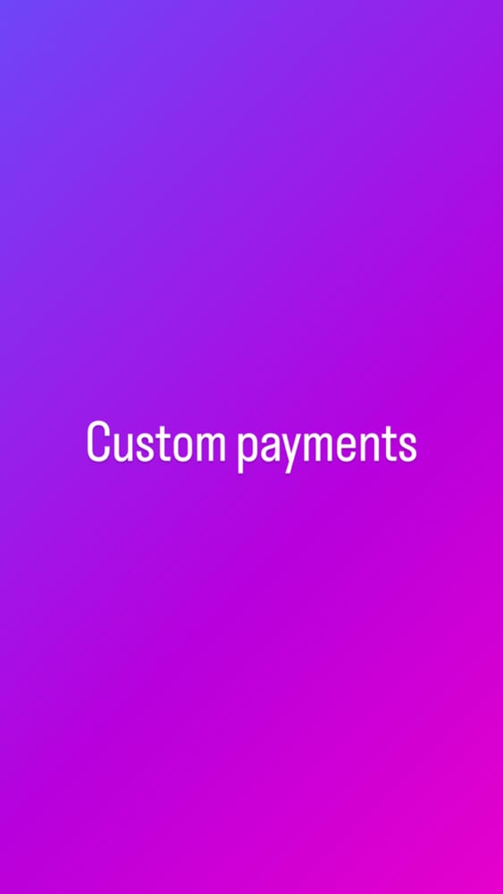 Custom Payments