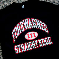 ‘Forewarned Straight Edge’ Tee