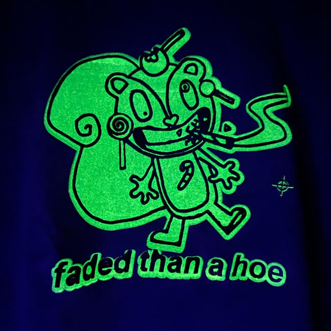 faded than a hoe [GLOW]