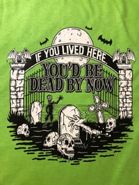 Image 4 of Dead By Now - T-Shirt