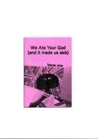 Image 1 of We Ate Your God (and it made us sick) #1