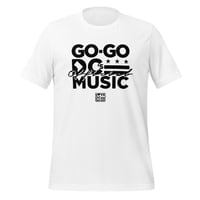 Image 1 of LOVE DC GOGO "GO-GO IS OFFICIAL MUSIC" Unisex Tee (see color options)