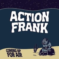 Action Frank - Coming Up For Air Lp 