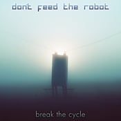 Image of Break The Cycle CD - Available NOW!