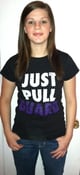 Image of JUST PULL GUARD GIRLS TEE