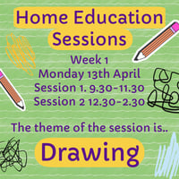 Home Ed Session Week 1 -Drawing. Monday 13th April