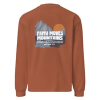 Image 2 of Faith Moves Mountains / Premium heavyweight long sleeve shirt