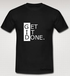 Image of GetItDone - Black Uni - sex Tee