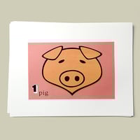 Image 2 of 1 Pig Screen Print Limited Edition