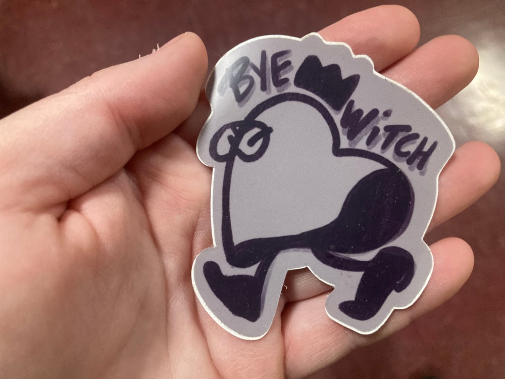 Bye Witch! Sticker