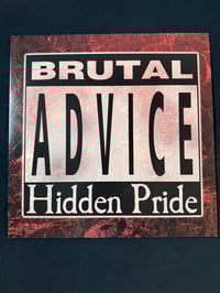 Image 1 of HIDDEN PRIDE - “Brutal Advice “