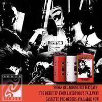 Image 1 of CCR-022: FALLAWAY “SONGS FOR BETTER DAYS” CASSETTE